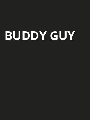 Buddy Guy, Yaamava Resort And Casino At San Manuel, San Bernardino