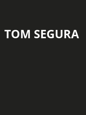 Tom Segura, Yaamava Resort And Casino At San Manuel, San Bernardino