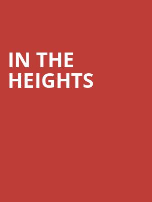 In The Heights, California Theatre Of The Performing Arts, San Bernardino