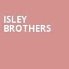 Isley Brothers, Yaamava Resort And Casino At San Manuel, San Bernardino